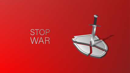 Vector red bloody poster with the inscription stop war and 3d broken shield, stuck sword with shadows