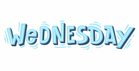 "Wednesday" lettering. Modern hand-written text. Sticker for planner. Bright "Wednesday" text. Days of week. Planning concept.