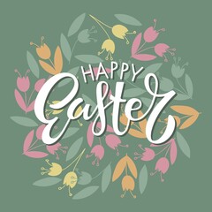 Naklejka premium Happy Easter calligraphy lettering on flowers background. Handwritten design for banner, flyer, brochure, poster. For greeting card, invitation of seasonal spring holiday. Colored vector illustration