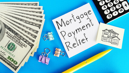 Mortgage payment relief is shown on the photo using the text and dollars