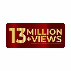 13 Million plus views 3d sign isolated on white background, 3d rendering. illustration for Social Network friends or followers, like