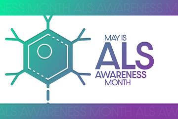 May is ALS Awareness Month. Vector illustration. Holiday poster.