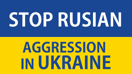 Naklejka na ściany i meble Ukraine - Stop Russian Aggression in Ukraine B