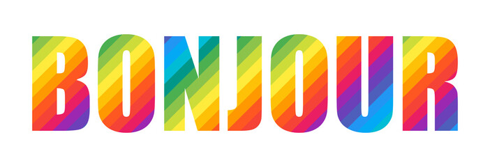Bonjour Rainbow Colorful Vector Text Word. Bonjour - French Word Meaning Hello! © Stock Ninja Studio