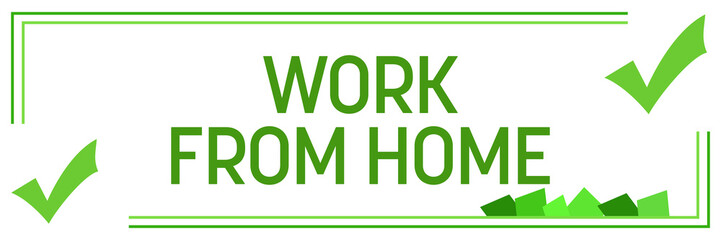 Work From Home Green Borders Tick Marks Corner Horizontal 