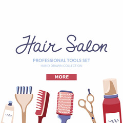 Hand drawn design for poster, postcard, banner. Hairdresser tools on white background.  Vector illustration