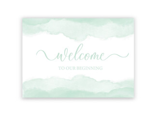 Welcome - calligraphic wedding sign with watercolor.