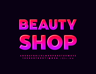 Vector Bright Poster Beauty Shop. Trendy Glossy Font. Artistic Alphabet Letters and Numbers
