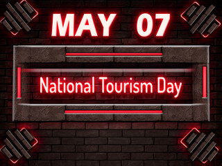 07 May, National Tourism Day, Neon Text Effect on bricks Background