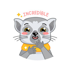 Cartoon funny lemur show positive, happy emotion. Vector animal illustration for emoji, sticker, print with word incredible.