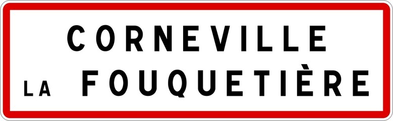 Panneau entrée ville agglomération Corneville-la-Fouquetière / Town entrance sign Corneville-la-Fouquetière
