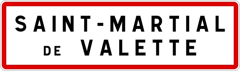Panneau entrée ville agglomération Saint-Martial-de-Valette / Town entrance sign Saint-Martial-de-Valette