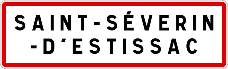 Panneau entrée ville agglomération Saint-Séverin-d'Estissac / Town entrance sign Saint-Séverin-d'Estissac