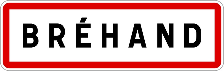Panneau entrée ville agglomération Bréhand / Town entrance sign Bréhand
