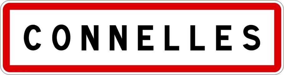 Panneau entrée ville agglomération Connelles / Town entrance sign Connelles