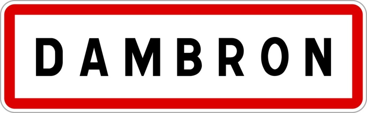 Panneau entrée ville agglomération Dambron / Town entrance sign Dambron