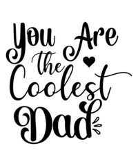 Father's Day Svg, Father's Day Svg Bundle, Father's Day T-Shirt, Dad Svg 