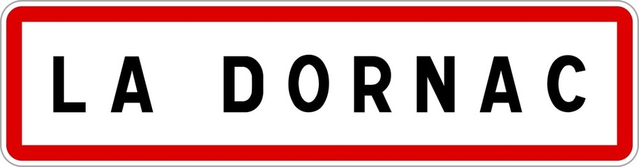 Panneau entrée ville agglomération La Dornac / Town entrance sign La Dornac