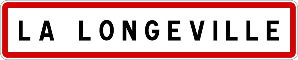 Obraz premium Panneau entrée ville agglomération La Longeville / Town entrance sign La Longeville