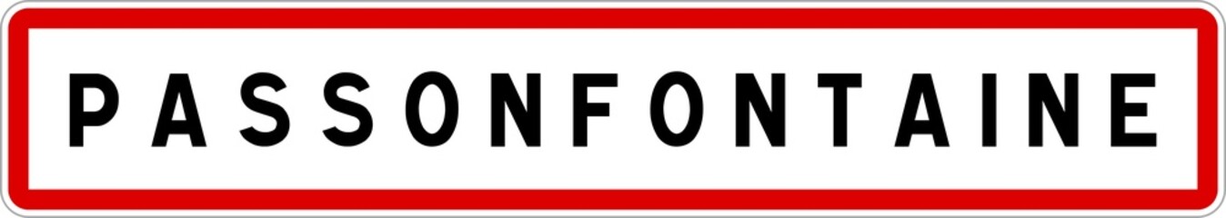 Panneau entrée ville agglomération Passonfontaine / Town entrance sign Passonfontaine