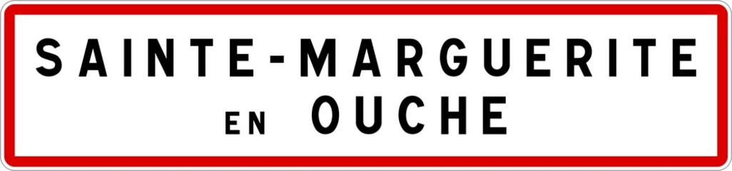 Panneau entr&eacute;e ville agglom&eacute;ration Sainte-Marguerite-en-Ouche / Town entrance sign Sainte-Marguerite-en-Ouche