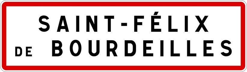 Panneau entrée ville agglomération Saint-Félix-de-Bourdeilles / Town entrance sign Saint-Félix-de-Bourdeilles