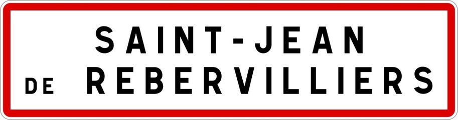 Panneau entrée ville agglomération Saint-Jean-de-Rebervilliers / Town entrance sign Saint-Jean-de-Rebervilliers