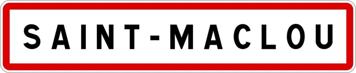 Obraz premium Panneau entrée ville agglomération Saint-Maclou / Town entrance sign Saint-Maclou