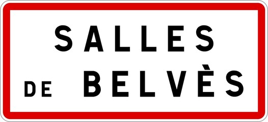 Panneau entrée ville agglomération Salles-de-Belvès / Town entrance sign Salles-de-Belvès