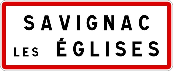 Panneau entrée ville agglomération Savignac-les-Églises / Town entrance sign Savignac-les-Églises