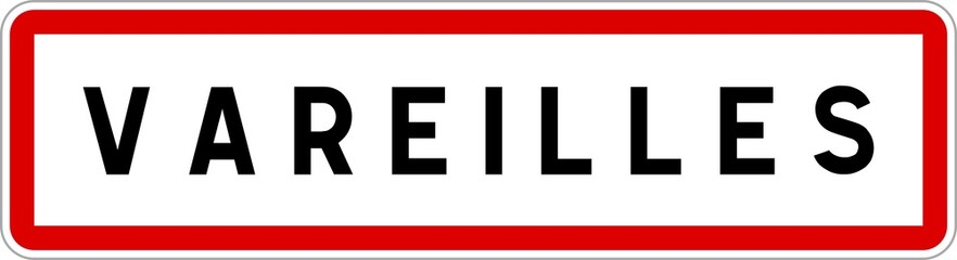 Panneau entrée ville agglomération Vareilles / Town entrance sign Vareilles