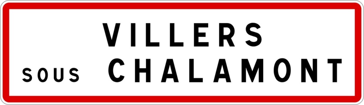 Panneau entrée ville agglomération Villers-sous-Chalamont / Town entrance sign Villers-sous-Chalamont