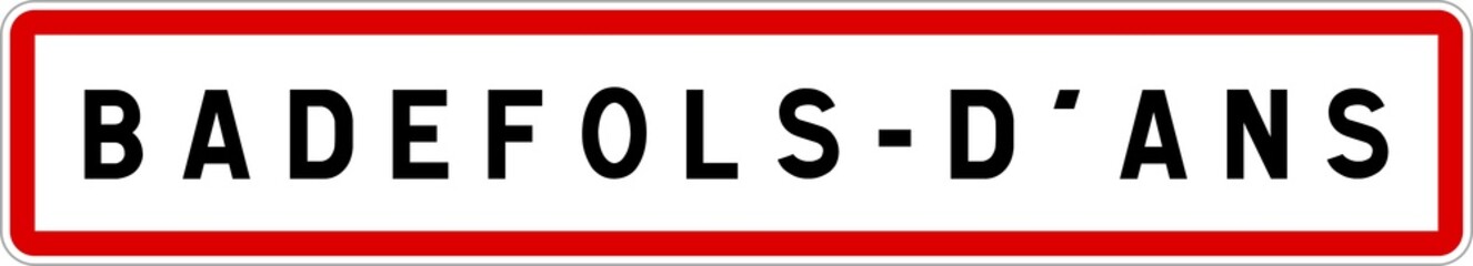 Panneau entrée ville agglomération Badefols-d'Ans / Town entrance sign Badefols-d'Ans