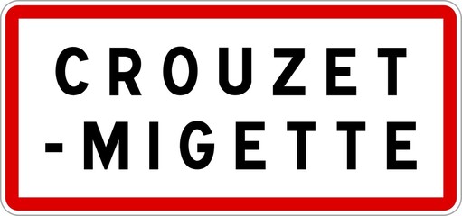 Panneau entrée ville agglomération Crouzet-Migette / Town entrance sign Crouzet-Migette