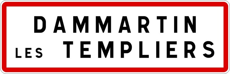 Panneau entrée ville agglomération Dammartin-les-Templiers / Town entrance sign Dammartin-les-Templiers