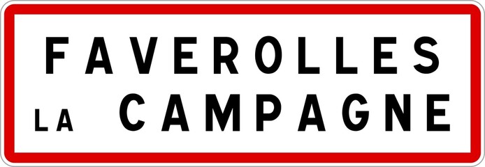 Panneau entrée ville agglomération Faverolles-la-Campagne / Town entrance sign Faverolles-la-Campagne