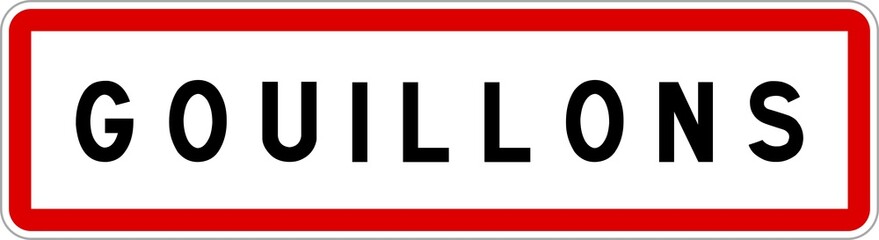 Panneau entrée ville agglomération Gouillons / Town entrance sign Gouillons