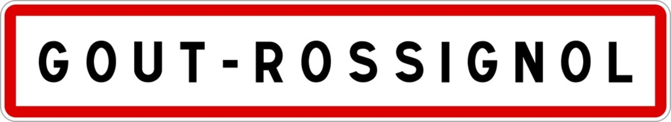 Panneau entrée ville agglomération Gout-Rossignol / Town entrance sign Gout-Rossignol