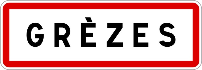 Panneau entrée ville agglomération Grèzes / Town entrance sign Grèzes