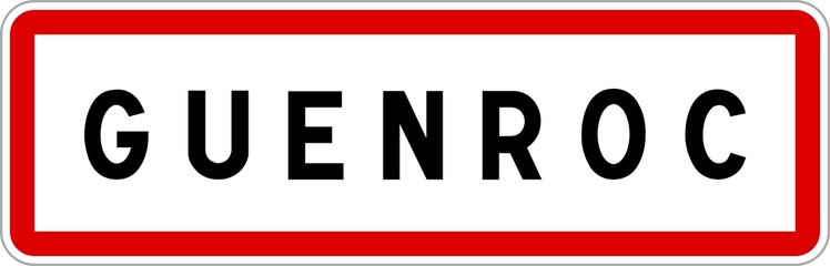 Panneau entrée ville agglomération Guenroc / Town entrance sign Guenroc