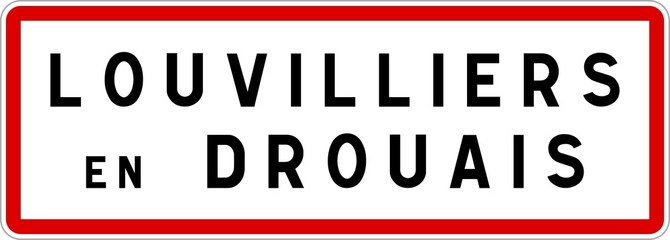 Panneau entrée ville agglomération Louvilliers-en-Drouais / Town entrance sign Louvilliers-en-Drouais
