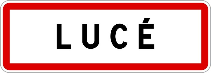 Panneau entrée ville agglomération Lucé / Town entrance sign Lucé