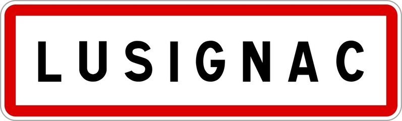 Panneau entrée ville agglomération Lusignac / Town entrance sign Lusignac