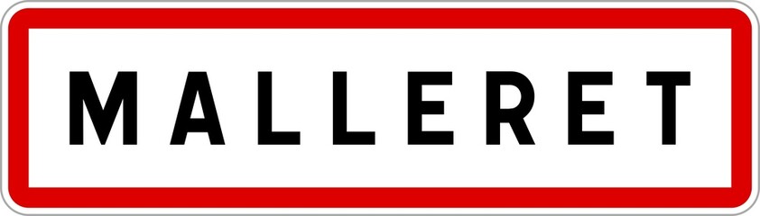 Obraz premium Panneau entrée ville agglomération Malleret / Town entrance sign Malleret