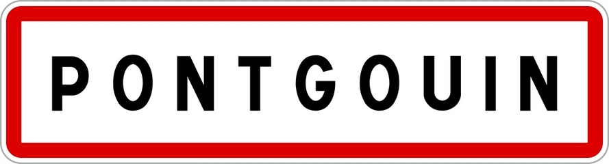 Panneau entrée ville agglomération Pontgouin / Town entrance sign Pontgouin