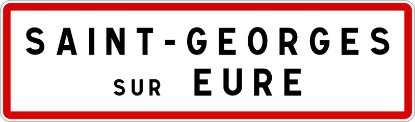 Panneau entrée ville agglomération Saint-Georges-sur-Eure / Town entrance sign Saint-Georges-sur-Eure