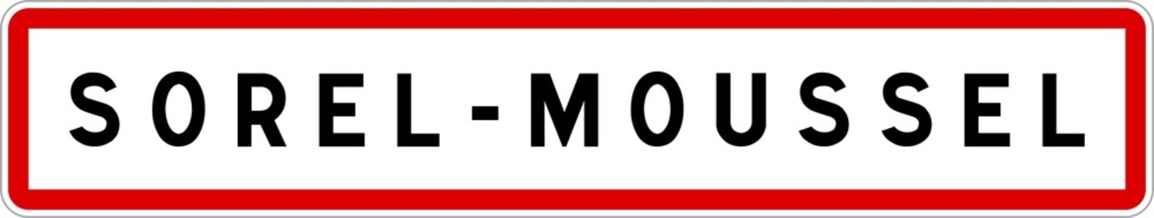 Panneau entrée ville agglomération Sorel-Moussel / Town entrance sign Sorel-Moussel