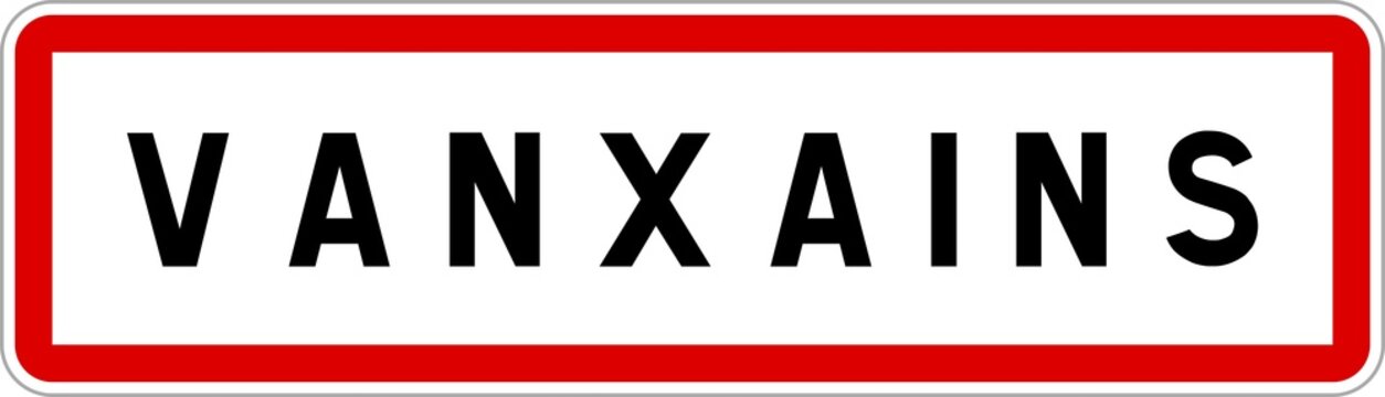 Panneau entrée ville agglomération Vanxains / Town entrance sign Vanxains
