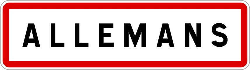Panneau entrée ville agglomération Allemans / Town entrance sign Allemans
