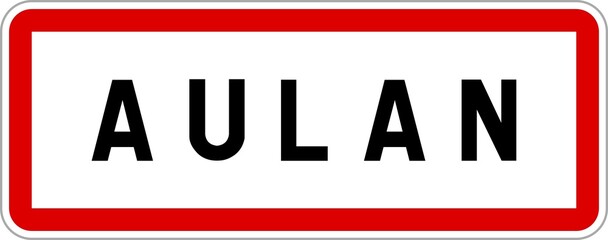 Panneau entrée ville agglomération Aulan / Town entrance sign Aulan